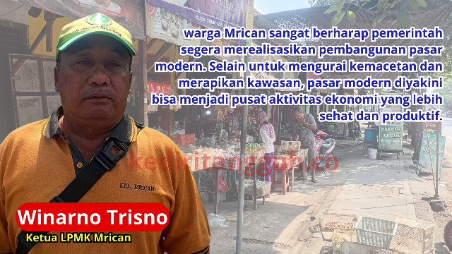 Pembangunan Pasar Mrican Mandek, Ketua LPMK Pertanyakan Komitmen Pemerintah Kota Kediri
