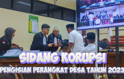 Sidang Korupsi Pengisian Perangkat Desa Kabupaten Kediri: Tuntutan Tinggi dan Harapan Keringanan Terdakwa