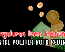 Sembilan Parpol di Kota Kediri Menanti Dana Banpol Belum Bisa Dicairkan Terganjal Administrasi