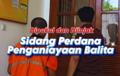 Tragis!! Terungkap di Persidangan Kematian Balita 4 Tahun di Kediri Akibat Kekerasan