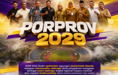 Kota Kediri Resmi Ajukan Diri Jadi Tuan Rumah Porprov Jatim 2029, Andalkan Sport Tourism dan Dampak Ekonomi Kota Kediri Resmi Ajukan Diri Jadi Tuan Rumah Porprov Jatim 2029, Andalkan Sport Tourism dan Dampak Ekonomi