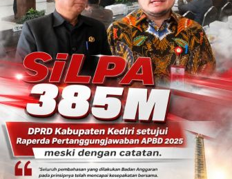 Semua Fraksi DPRD Sempat Kritik Tajam SiLPA Kabupaten Kediri Rp385 Miliar, Namun Akhirnya Disetujui