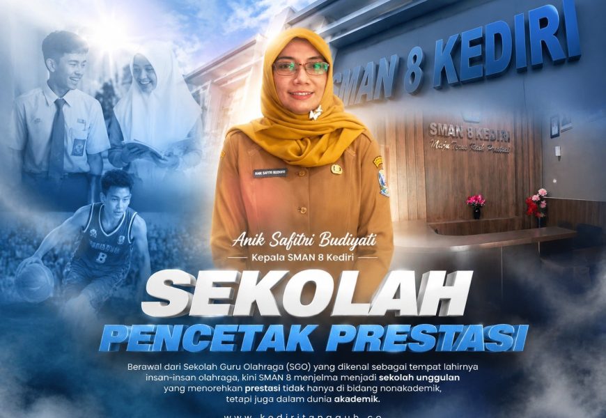 Dari SGO Legendaris hingga Melahirkan Atlet dan Siswa Berprestasi Nasional, SMAN 8 Kediri Harapan Kepala Sekolah Baru