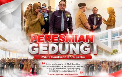 Tak Sekadar Gedung Baru, RSUD Gambiran Hadirkan Wajah Baru Pelayanan Kesehatan di Kediri Tak Sekadar Gedung Baru, RSUD Gambiran Hadirkan Wajah Baru Pelayanan Kesehatan di Kediri
