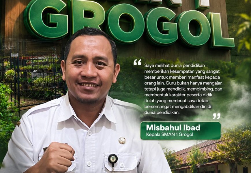 Di Balik Kepemimpinan Baru SMAN 1 Grogol, Ada Tiga Misi yang Siap Mengubah Wajah Sekolah