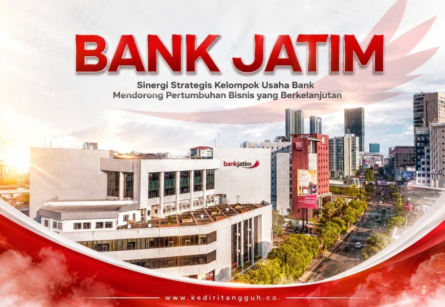 Perkuat Sinergi Antar KUB, Kinerja Konsolidasi Bank Jatim Tumbuh Positif pada Semester I 2026 Perkuat Sinergi Antar KUB, Kinerja Konsolidasi Bank Jatim Tumbuh Positif pada Semester I 2026