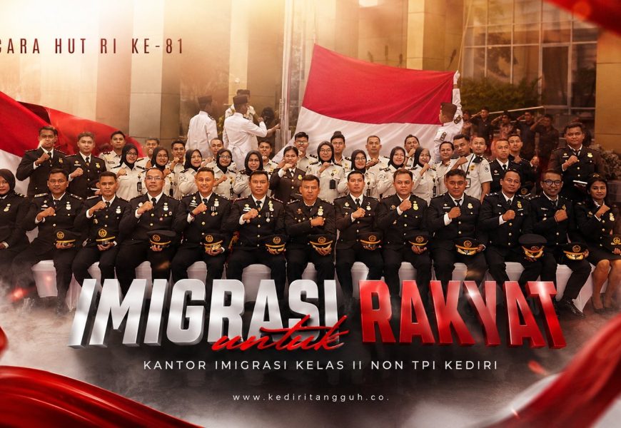 Merah Putih Berkibar, Semangat Pengabdian Menyala: Imigrasi Kediri Teguhkan Komitmen untuk Rakyat Merah Putih Berkibar, Semangat Pengabdian Menyala: Imigrasi Kediri Teguhkan Komitmen untuk Rakyat