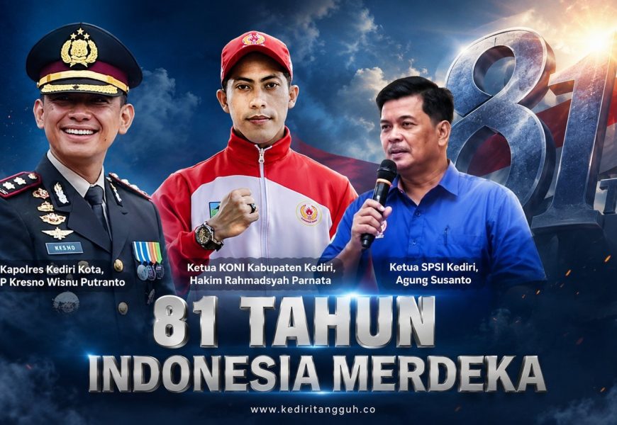 HUT ke-81 RI menjadi momentum tokoh Kediri Raya menyampaikan harapan HUT ke-81 RI menjadi momentum tokoh Kediri Raya menyampaikan harapan