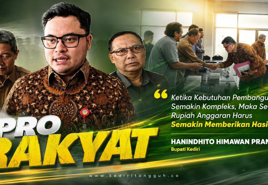 APBD Kabupaten Kediri 2026 Berubah, Bupati Hanindhito Tegaskan Setiap Rupiah Harus Manfaat bagi Masyarakat
