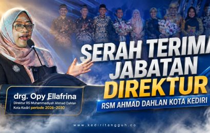 Direktur Baru RS Muhammadiyah Ahmad Dahlan Resmi Dilantik, Wali Kota Kediri Sampaikan Pesan Bangun Layanan Kesehatan lebih Humanis