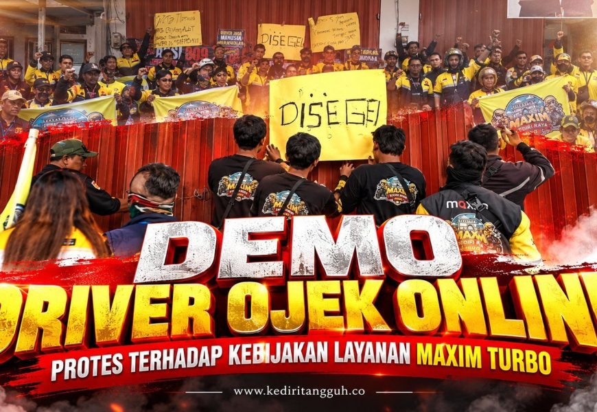 Ratusan Driver Ojol Kepung Maxim Kediri, Ini yang Mereka Tuntut Ratusan Driver Ojol Kepung Maxim Kediri, Ini yang Mereka Tuntut